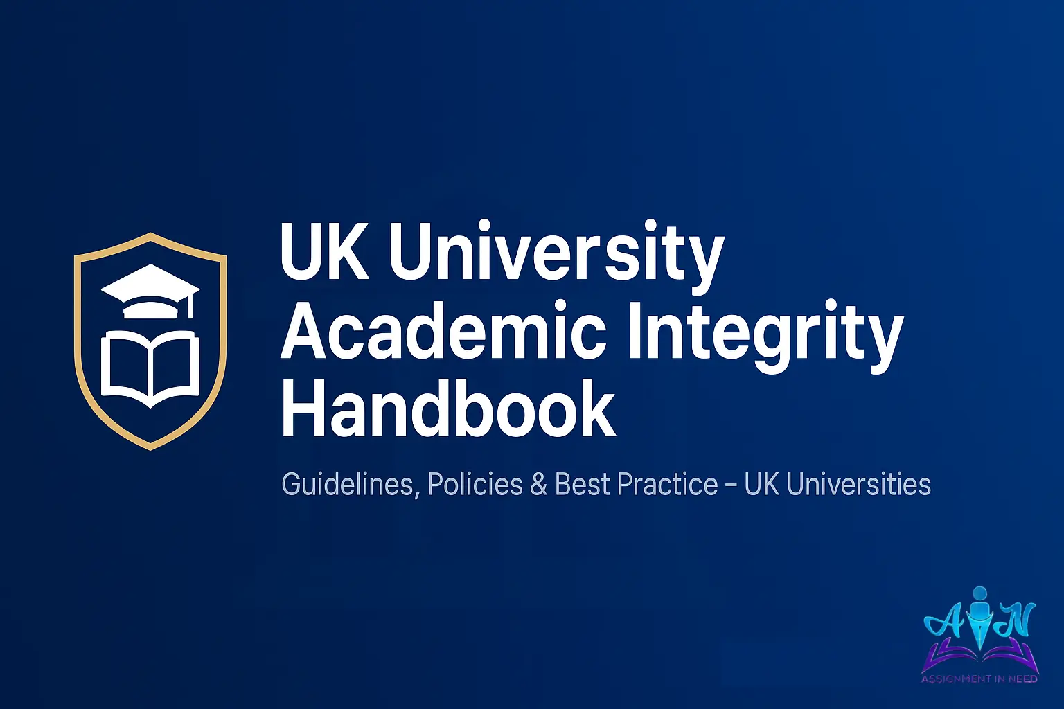 The Definitive UK University Academic Integrity Handbook